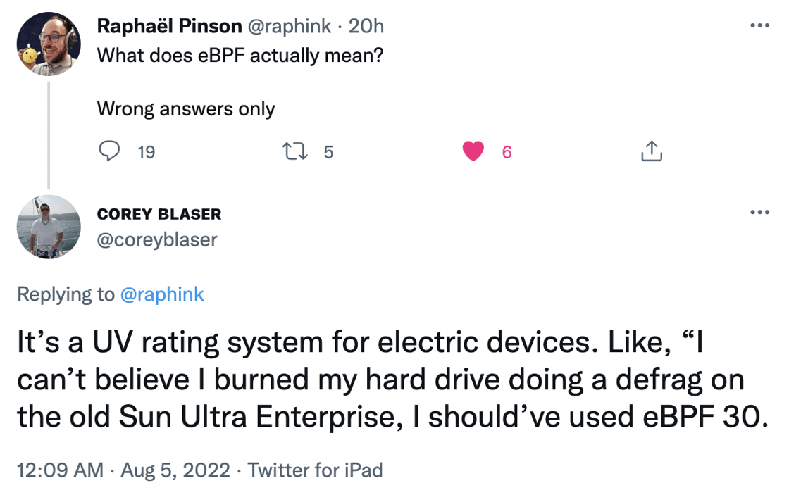 It’s a UV rating system for electric devices. Like, “I can’t believe I burned my hard drive doing a defrag on the old Sun Ultra Enterprise, I should’ve used eBPF 30.