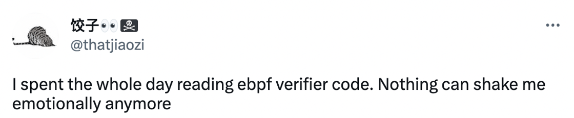 I spent the whole day reading ebpf verifier code. Nothing can shake me emotionally anymore